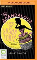 Scandalous Life of Sasha Torte