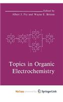 Topics in Organic Electrochemistry