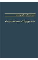 Geochemistry of Epigenesis