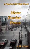 Mister Teacher Person