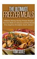 Ultimate Freezer Meals