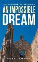 An Impossible Dream: A Non-Believer on the Camino(English)