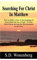 Searching For Christ In Matthew