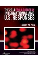 The 2014 Ebola Outbreak