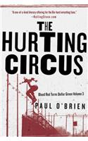 The Hurting Circus: Blood Red Turns Dollar Green Volume 3(Blood Red Turns Dollar Green)
