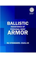 Ballistic Resistance of Personal Body Armor