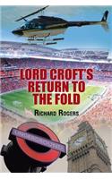 Lord Croft's Return to the Fold: (English)