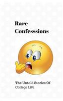 Rare Confessions