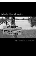 Middle Class Memories