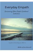 Everyday Empath: Overcoming Other People's Emotional Turbulence(1 Everyday Empath)