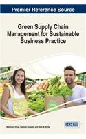 Green Supply Chain Management for Sustainable Business Practice