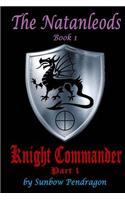 Knight Commander, part 1