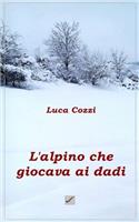 L'alpino che giocava ai dadi