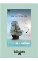 Not the Same Sky: A Novel (Large Print 16pt)