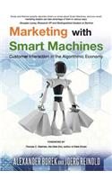 Marketing with Smart Machines