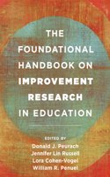 Foundational Handbook on Improvement Research in Education
