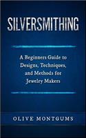 Silversmithing