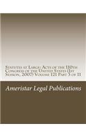 Statutes at Large: Acts of the 110th Congress of the United States (1st Session, 2007) Volume 121 Part 3 of 11