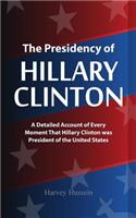 Blank Novelty Book - The Presidency of Hillary Clinton