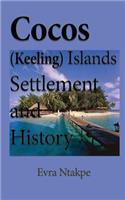 Cocos (Keeling) Islands Settlement and History: Environmental Study