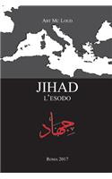 jihad - l'esodo