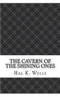The Cavern of the Shining Ones