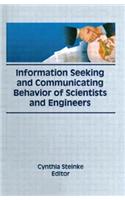 Information Seeking and Communicating Behavior of Scientists and Engineers