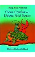 Clovis Crawfish and Fedora Field Mouse