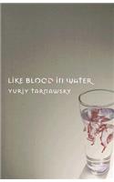Like Blood in Water