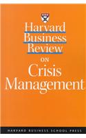 Harvard Business Review on Crisis Management