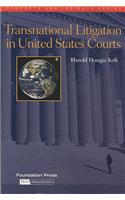 Transnational Litigation in United States Courts