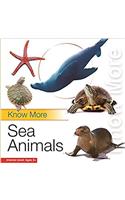 Know More: Sea Animals - Vol. 150