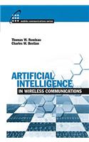 Artificial Intelligence in Wireless Communications