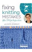Interweave Knits Presents - Fixing Knitting Mistakes