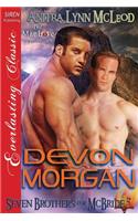 Devon Morgan [Seven Brothers for McBride 5] (Siren Publishing Everlasting Classic Manlove)