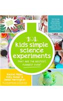 The 101 Coolest Simple Science Experiments: Awesome Things to Do with Your Parents, Babysitters and Other Adults