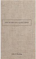 Secret of a Quiet Mind