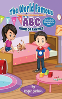 World Famous (Well a few people have read it) ABC Book of Rhymes