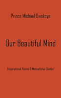 Our Beautiful Mind