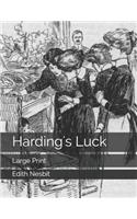 Harding's Luck: Large Print