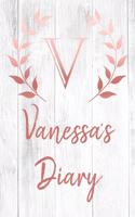 Vanessa's Diary: Personalized Diary for Vanessa / Journal / Notebook - V Monogram Initial & Name - Great Christmas or Birthday Gift