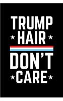 Trump Hair Don't Care