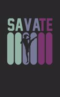 Savate Fighter Notebook: Diary Journal 6x9 inches with 120 Lined Pages