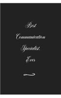 Best Communication Specialist. Ever