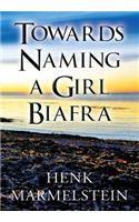 Towards Naming a Girl Biafra