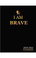I Am Brave: 2020 - 2021 Gold 2 Year Planner with 24 Months Spread View Calendar. Cute Two Year Agenda, Organizer, Journal and Business Schedule Notebook(5 Monthly Planner Calendar)