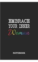 Embrace your inner Women Notebook