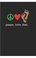 Peace Love Feet 120 Page Notebook Lined Journal