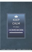 Keep Calm, It's only Homework