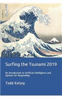 Surfing the Tsunami 2019
